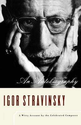 An Autobiography by Igor Stravinsky