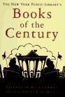 The New York Public Library's Books Of The Century by Diana Bryan, Elizabeth Diefendorf