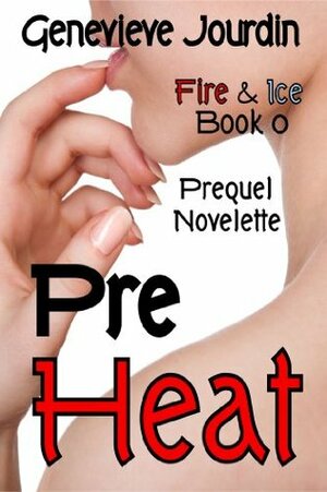 PreHeat by Genevieve Jourdin