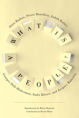 What Is a People? by Judith Butler, Alain Badiou