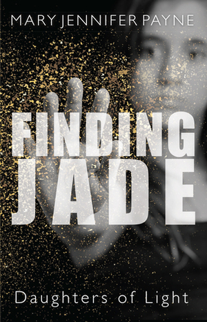 Finding Jade by Mary Jennifer Payne