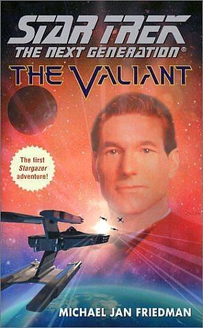 Star Trek, The Next Generation: The Valiant by Michael Jan Friedman