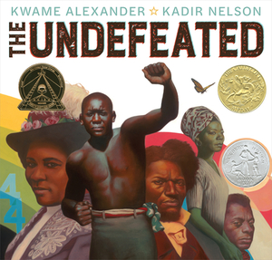 The Undefeated by Kwame Alexander