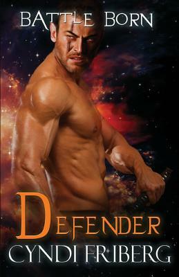 Defender by Cyndi Friberg