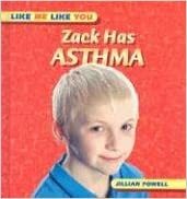 Zack Has Asthma by Jillian Powell