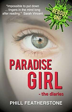 Paradise Girl (REBOOT #1) by Phill Featherstone