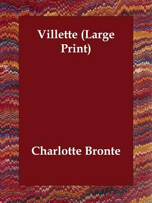 Villette by Charlotte Brontë