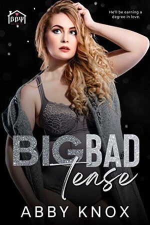 Big Bad Tease by Abby Knox