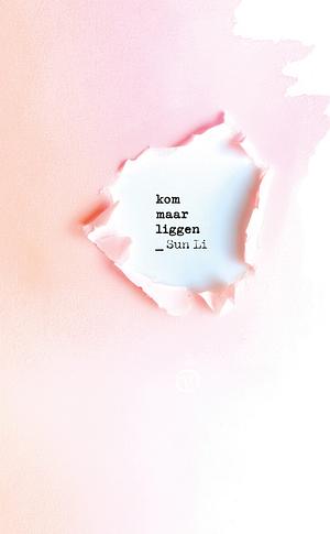 Kom maar liggen by Sun Li