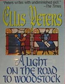 A Light on the Road to Woodstock by Ellis Peters
