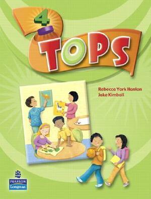 Tops 4 by Rebecca Hanlon, Jake Kimball