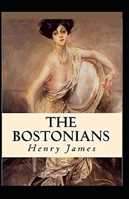 The Bostonians Annotated by Henry James