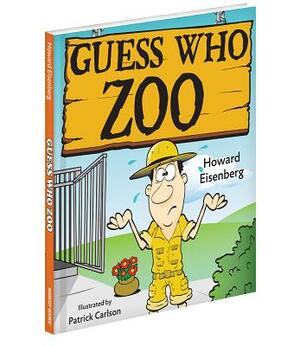 Guess Who Zoo by Howard Eisenberg