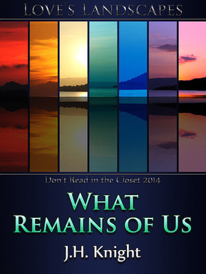 What Remains of Us by J.H. Knight