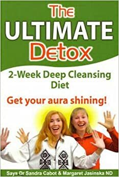 The Ultimate Detox by Margaret Jasinska, Sandra Cabot