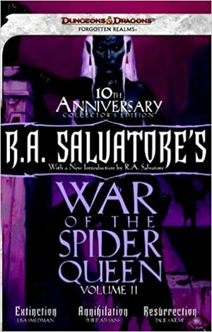 R.A. Salvatore's War of the Spider Queen, Volume II: Extinction, Annihilation, Resurrection by Lisa Smedman, Philip Athans, Paul S. Kemp