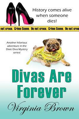 Divas Are Forever by Virginia Brown