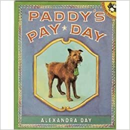 Paddy's Payday by Alexandra Day