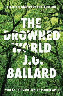 The Drowned World by J.G. Ballard