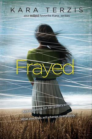 Frayed by Kara Terzis, Kara Cross