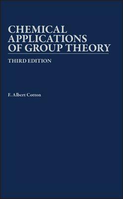 Chemical Applications of Group Theory by F. Albert Cotton