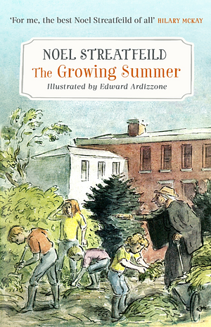 The Growing Summer by Noel Streatfeild