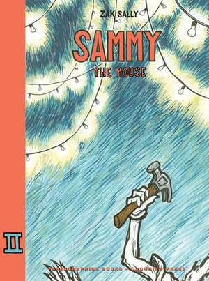 Sammy the Mouse, Vol. 2 by Zak Sally
