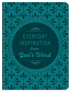 Everyday Inspiration from God's Word by Compiled by Barbour Staff