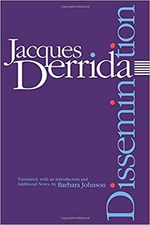 Dissemination by Jacques Derrida