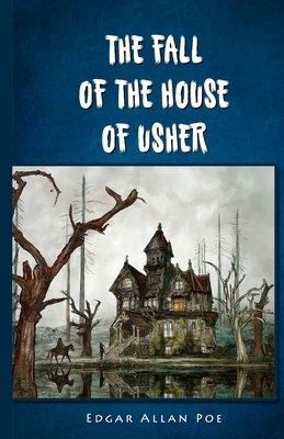 The Fall of the House of Usher: Noble by Edgar Allan Poe