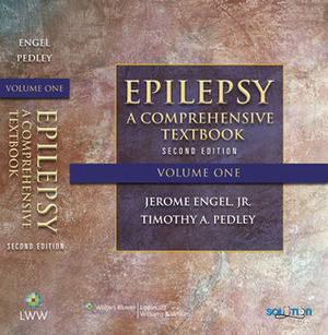 Epilepsy: A Comprehensive Textbook by Emilio Perucca, Marc A. Dichter, Jerome Engel Jr., Timothy A. Pedley, Jean Aicardi, Solomon Mosh&amp;#233;, Michael Trimble