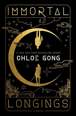 Immortal Longings  by Chloe Gong