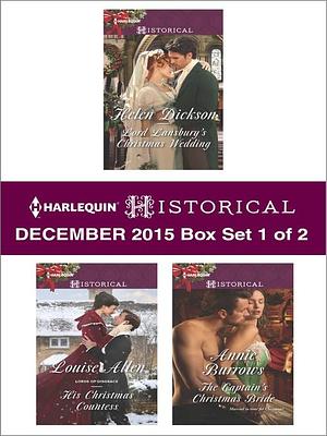 Harlequin Historical December 2015, Box Set 1 of 2 by Helen Dickson