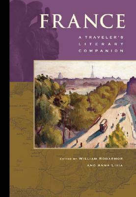 France: A Traveler's Literary Companion by 