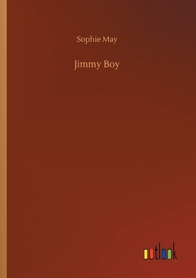 Jimmy Boy by Sophie May