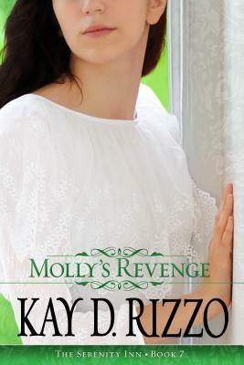 Molly's Revenge by Kay D. Rizzo