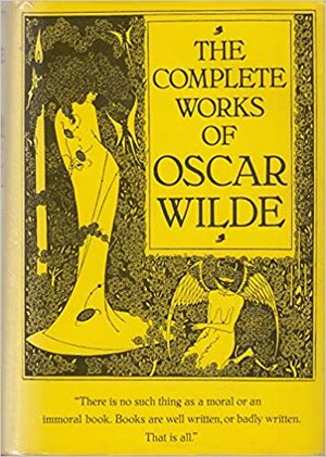 The Works of Oscar Wilde by Oscar Wilde