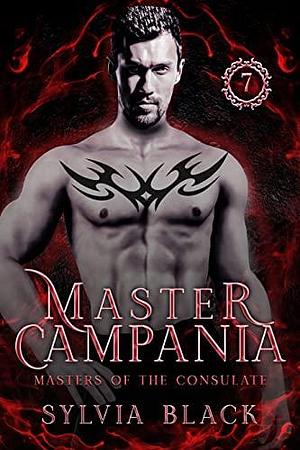 Master Campania: Dark Vampire Romance by Sylvia Black, Sylvia Black