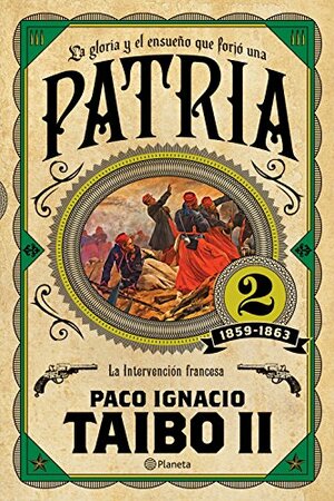 Patria 2 by Paco Ignacio Taibo II