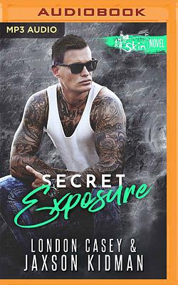 Secret Exposure by Jaxson Kidman, London Casey