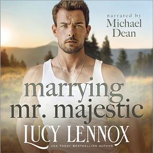 Marrying Mr. Majestic by Lucy Lennox