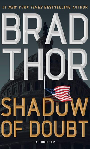 Shadow of Doubt by Brad Thor