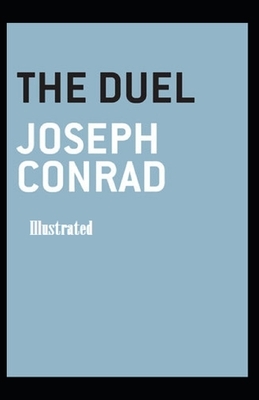 The Duel Illustrated by Joseph Conrad