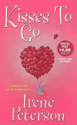 Kisses To Go by Irene Peterson