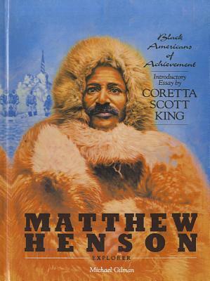 Matthew Henson by Michael Gilman