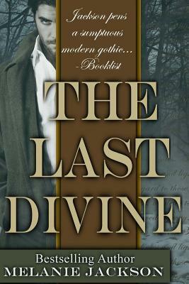 The Last Divine by Melanie Jackson