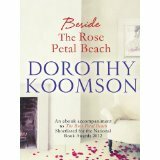 Beside the Rose Petal Beach by Dorothy Koomson