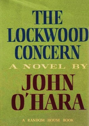 The Lockwood Concern by John O'Hara
