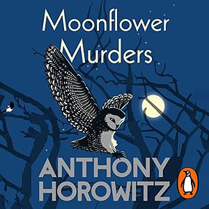 Moonflower Murders by Anthony Horowitz