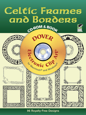 Celtic Frames and Borders CD-ROM and Book by Dover Publications Inc.